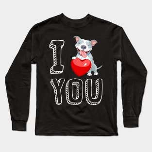 I Love You Pitbull Valentine Long Sleeve T-Shirt